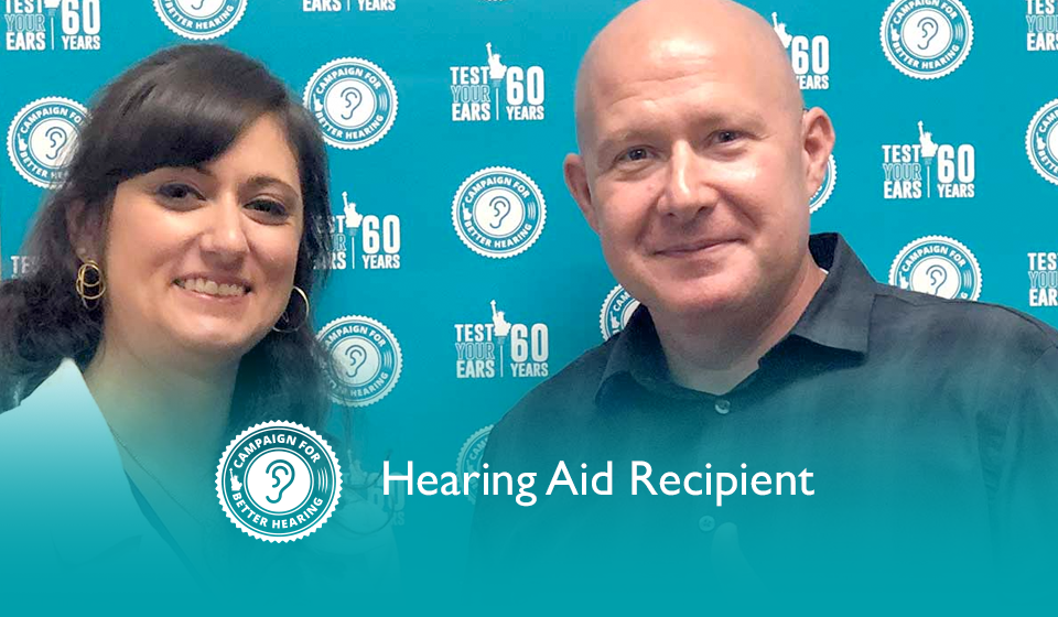 Keith Deno receives the gift of hearing through the Campaign for Better Hearing's Give Back Program