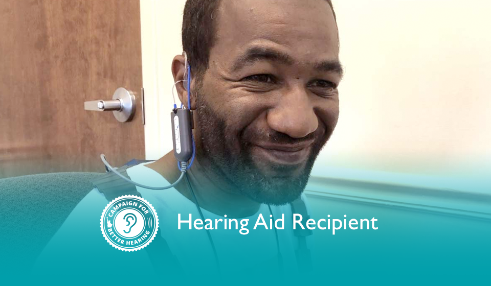 Larry ONeal receives the gift of hearing through the Campaign for Better Hearing's Give Back Program