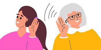 illustration of a young person and a senior person each holding their hand to their ear