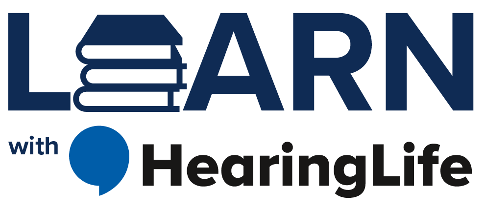 LEARN with HearingLife