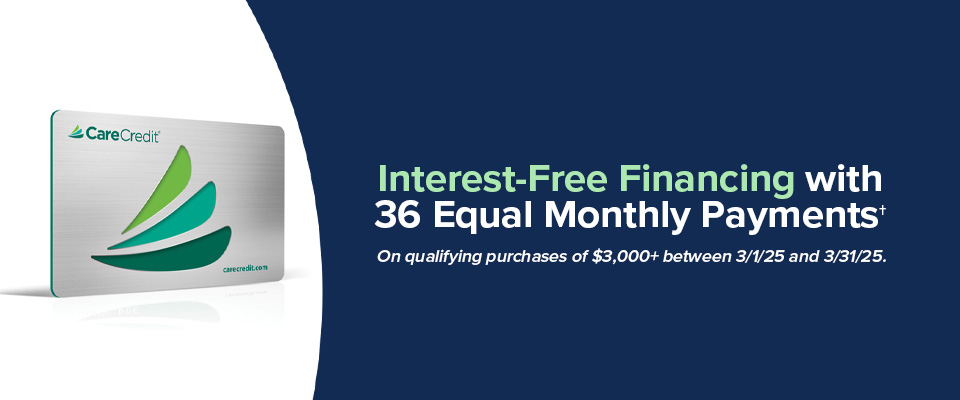 Interest-Free Financing with 36 Equal Monthly Payments† On qualifying purchases of $3,000+ between 3/1/25 and 3/31/25.